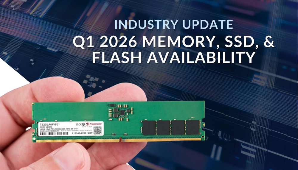 Industry Update: Q1 2026 Memory, SSD, & Flash Availability